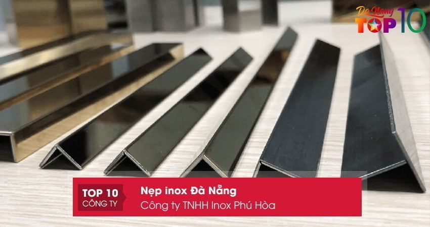 cong-ty-tnhh-inox-phu-hoa-top10danang