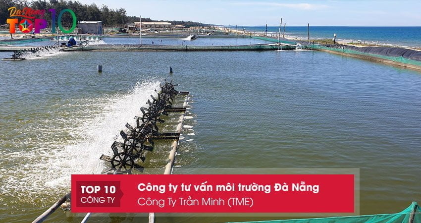 cong-ty-tnhh-khoa-hoc-va-ky-thuat-moi-truong-tran-minh-tme-top10danang