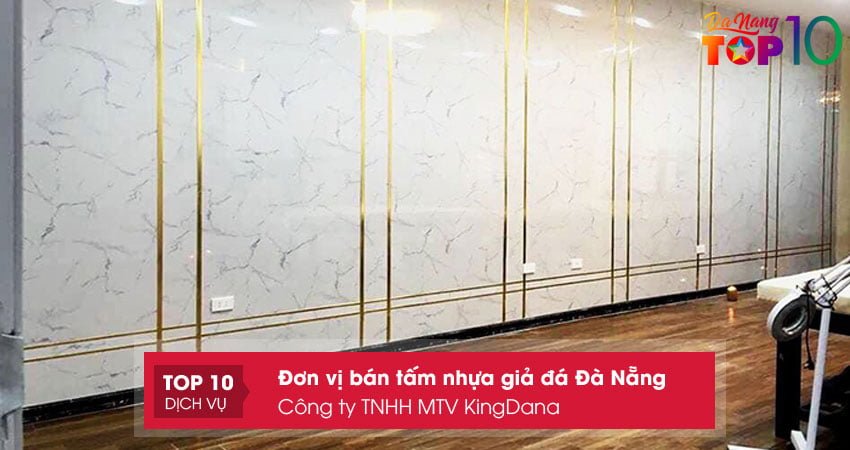 cong-ty-tnhh-mtv-kingdana-top10danang