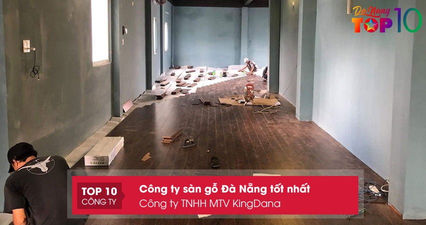 cong-ty-tnhh-mtv-kingdana-top10danang