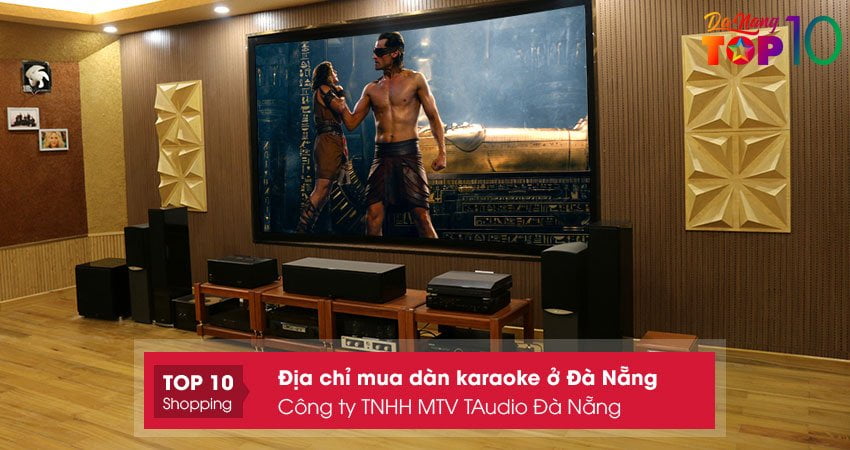 cong-ty-tnhh-mtv-taudio-da-nang-dia-chi-mua-dan-karaoke-o-da-nang-top10danang