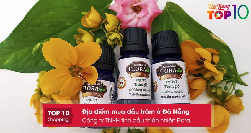 cong-ty-tnhh-tinh-dau-thien-nhien-flora-top10danang