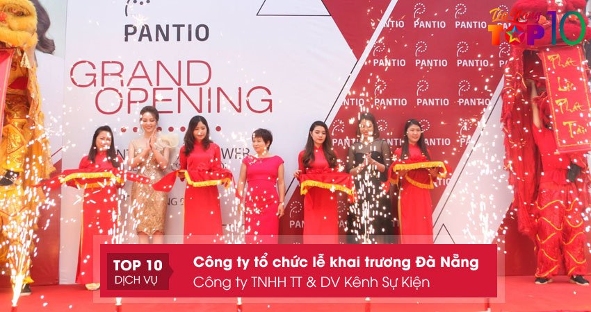 cong-ty-tnhh-tt-dv-kenh-su-kien-to-chuc-le-khai-truong-da-nang-chuyen-nghiep-top10danang