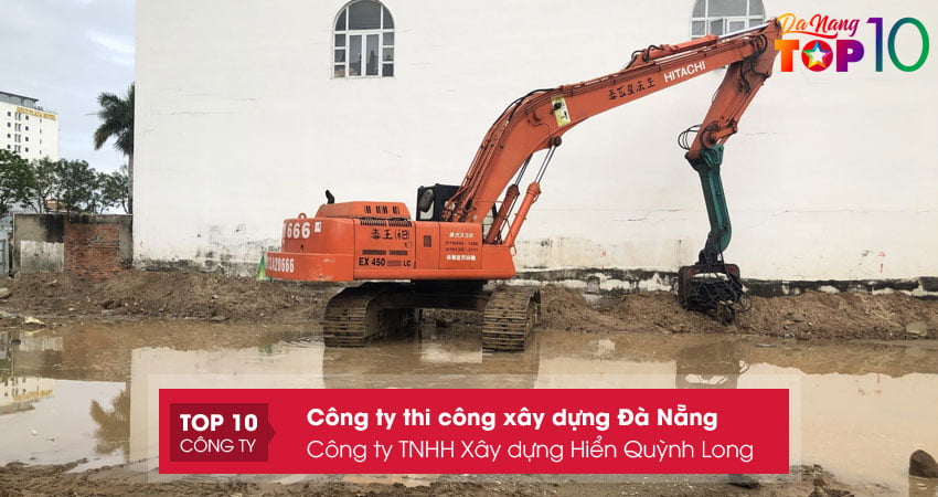 cong-ty-tnhh-xay-dung-hien-quynh-long-top10danang