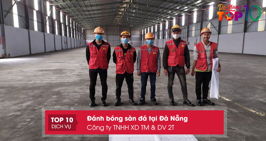 cong-ty-tnhh-xd-tm-dv-2t-top10danang