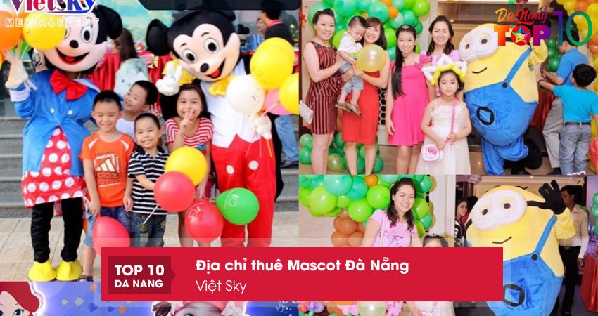 Cong-ty-to-chuc-su-kien-va-nghe-thuat-viet-sky-thue-mascot-da-nang-gia-re-top10danang