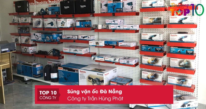 cong-ty-tran-hung-phat-sung-van-oc-da-nang-da-dang-chung-loai-top10danang