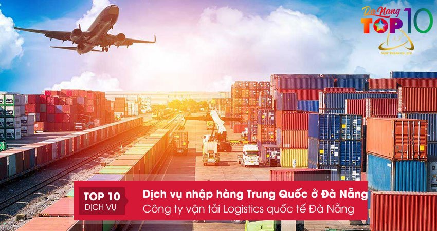 cong-ty-van-tai-logistics-quoc-te-da-nang-top10danang