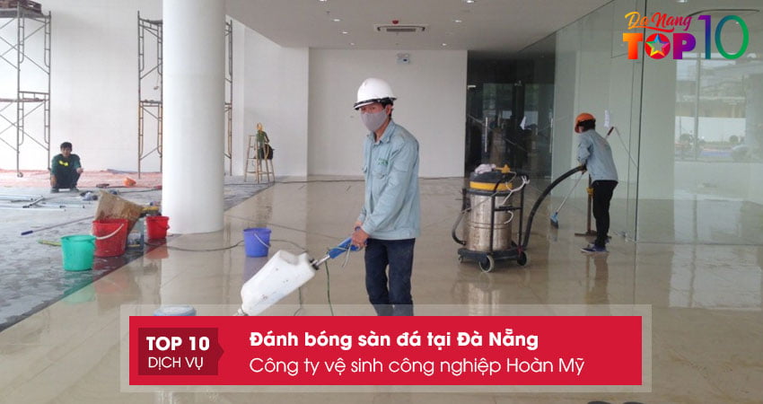 cong-ty-ve-sinh-cong-nghiep-hoan-my-top10danang