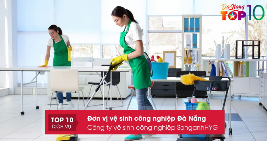 cong-ty-ve-sinh-cong-nghiep-songanhhyg-ve-sinh-cong-nghiep-da-nang-top10danang