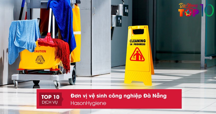 cong-ty-ve-sinh-da-nang-hasonhygiene-top10danang
