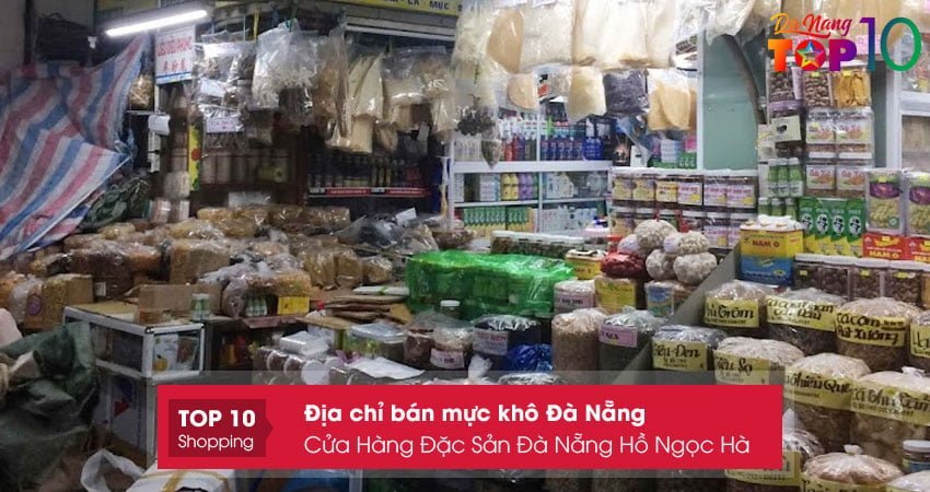 cua-hang-dac-san-da-nang-ho-ngoc-ha-top10danang