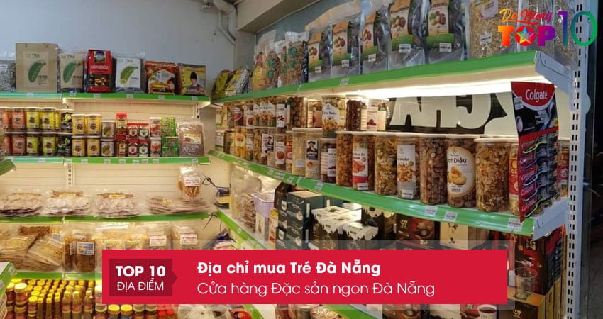 cua-hang-dac-san-ngon-da-nang-top10danang