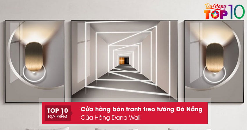 cua-hang-dana-wall-tranh-treo-tuong-da-nang-hien-dai-sang-trong-top10danang