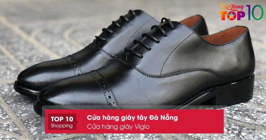cua-hang-giay-viglo-giay-tay-nam-da-nang-chat-xin-top10danang