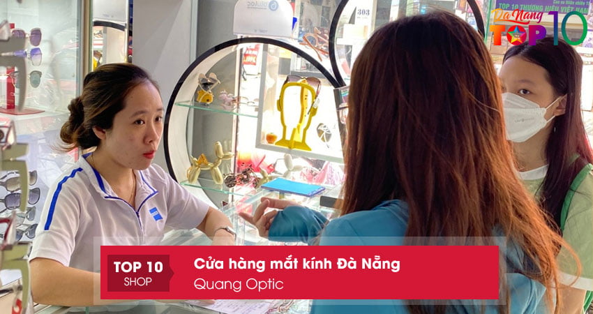 cua-hang-kinh-thuoc-chuyen-nghiep-quang-optic-top10danang