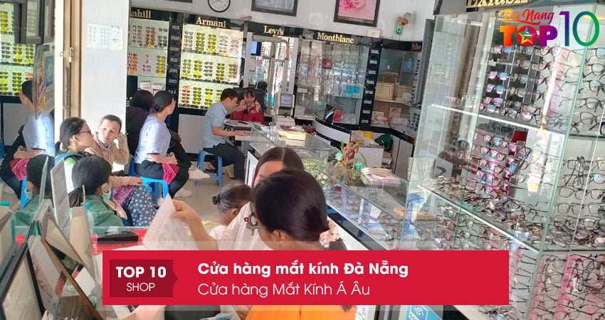cua-hang-mat-kinh-a-au-top10danang