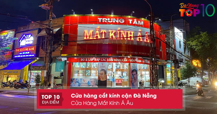 cua-hang-mat-kinh-a-au-top10danang