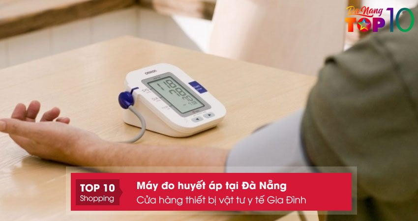 cua-hang-thiet-bi-vat-tu-y-te-gia-dinh-top10danang