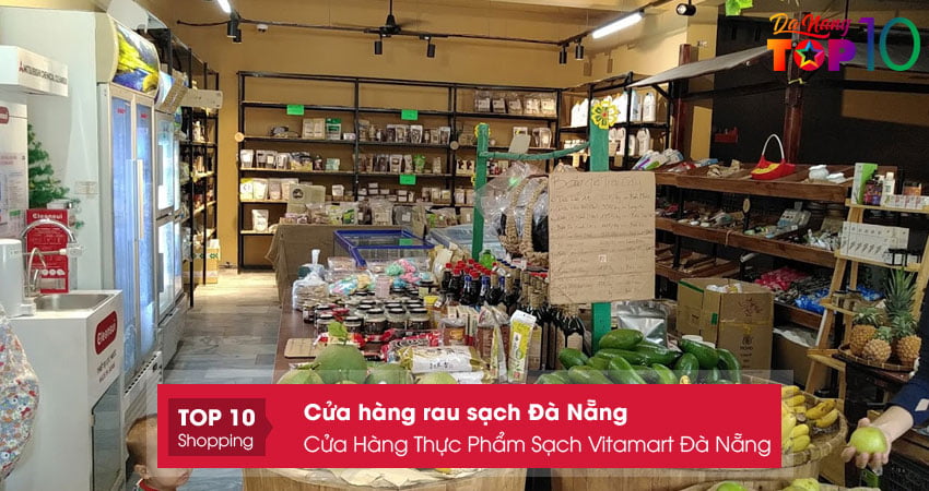 cua-hang-thuc-pham-sach-vitamart-da-nang-top10danang