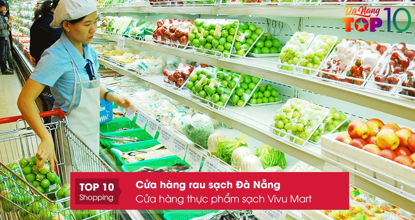 cua-hang-thuc-pham-sach-vivu-mart-top10danang