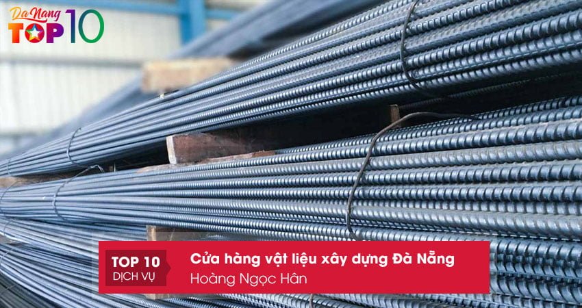 cua-hang-vat-lieu-xay-dung-da-nang-hoang-ngoc-han-top10danang-1