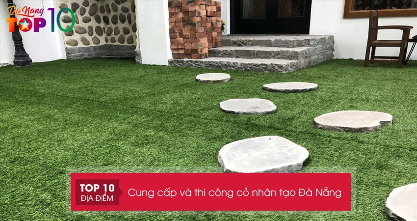 cung-cap-va-thi-cong-co-nhan-tao-da-nang-top10danang