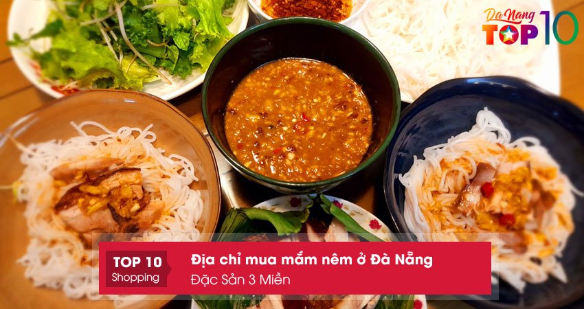 dac-san-3-mien-dia-chi-mua-mam-nem-o-da-nang-top10danang