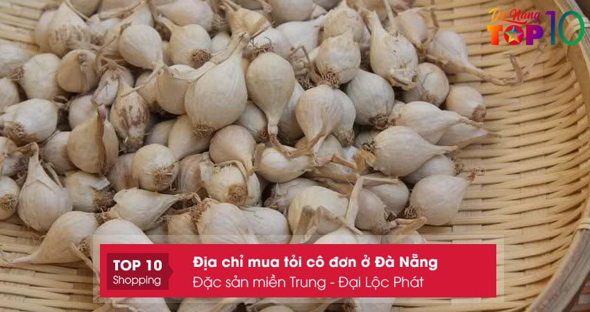 dac-san-mien-trung-dai-loc-phat-top10danang