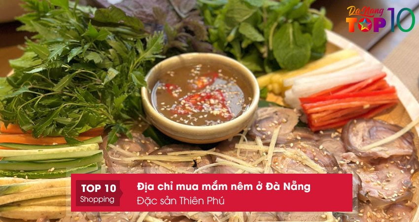 dac-san-thien-phu-dia-chi-mua-mam-nem-o-da-nang-top10danang