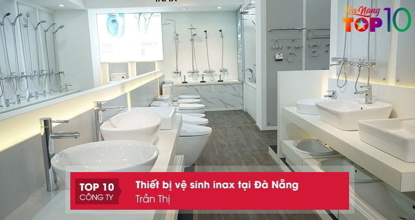 dai-ly-thiet-bi-ve-sinh-inax-tai-da-nang-tran-thi-top10danang