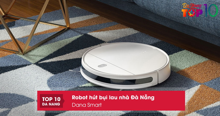 dana-smart-robot-hut-bui-lau-nha-da-nang-chat-luong-cao-top10danang