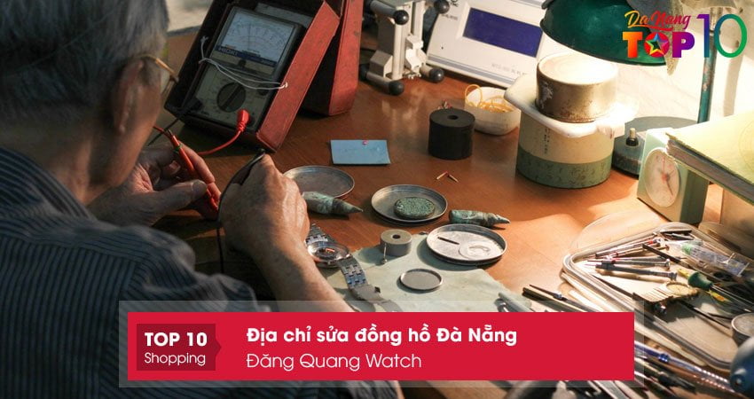 dang-quang-watch-top10danang