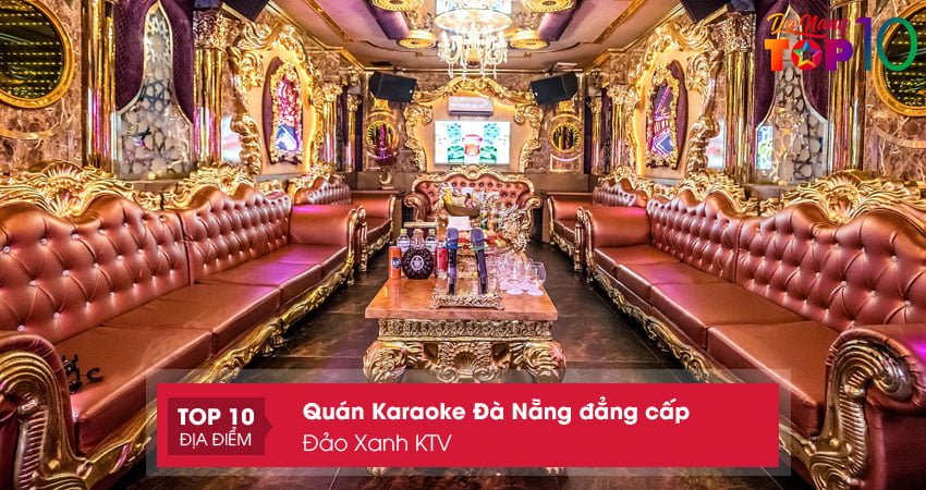 dao-xanh-ktv-top10danang