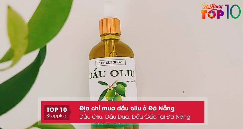 dau-oliu-dau-dua-dau-gac-tai-da-nang-top10danang