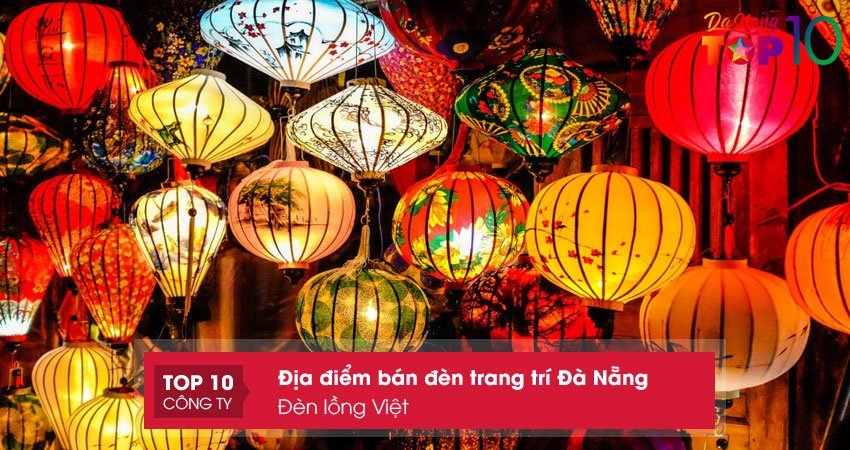 den-long-viet-top10danang