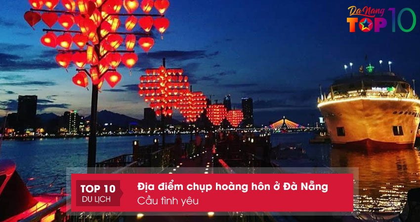 dia-diem-chup-anh-hoang-hon-o-da-nang-cau-tinh-yeu-top10danang