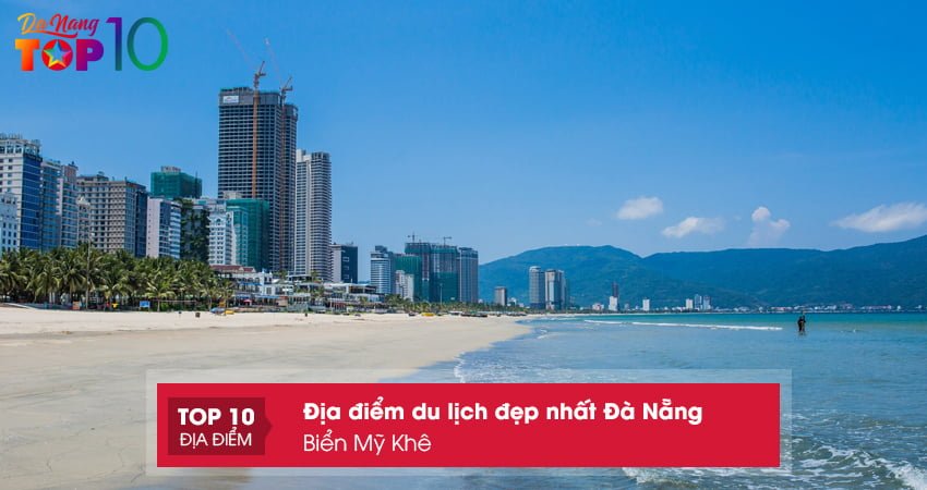 dia-diem-du-lich-bien-my-khe-top10danang