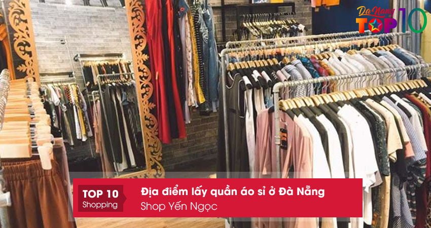 dia-diem-lay-si-quan-ao-o-da-nang-yen-ngoc-top10danang