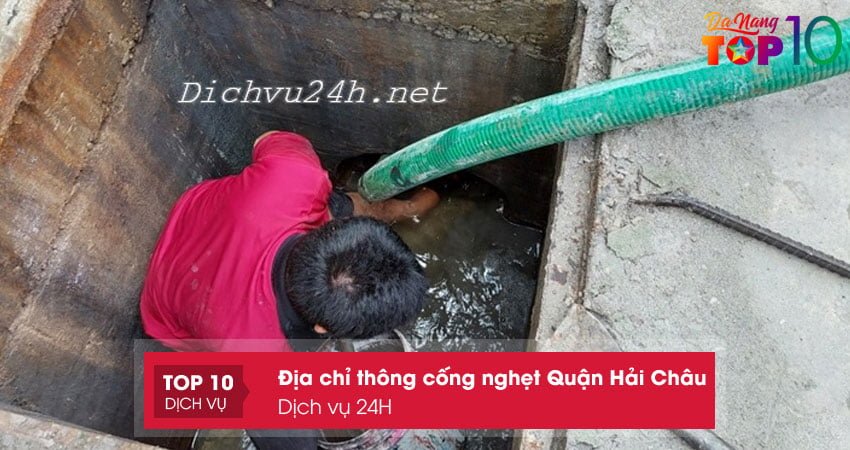 dich-vu-24h-thong-cong-nghet-quan-hai-chau-da-nang-top10danang