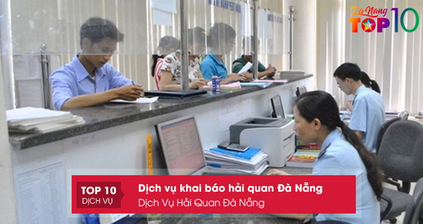 dich-vu-hai-quan-da-nang-top10danang