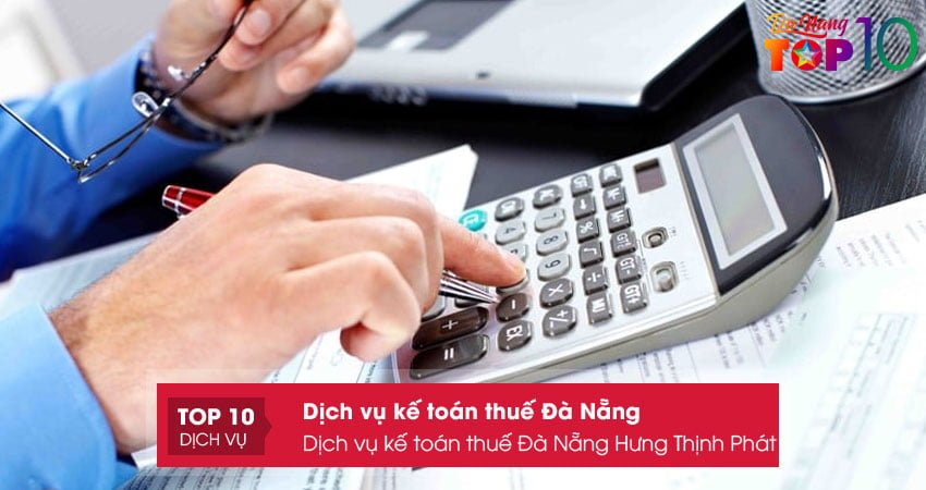 dich-vu-ke-toan-thue-da-nang-hung-thinh-phat-top10danang