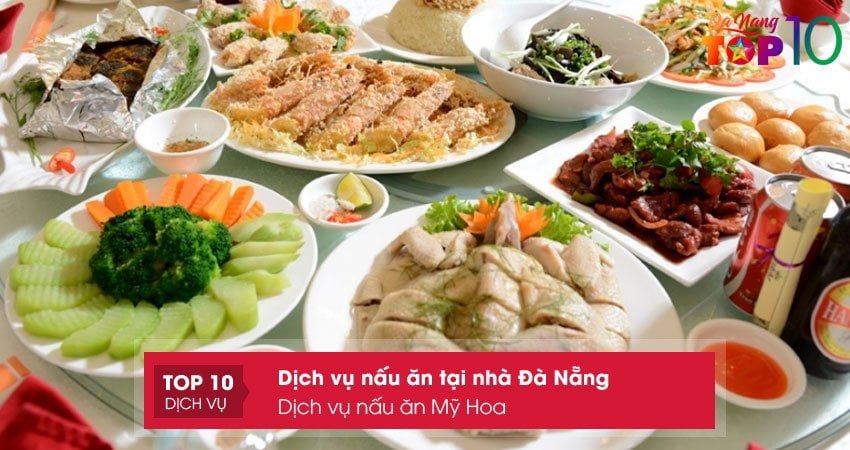 dich-vu-nau-an-my-hoa-dich-vu-nau-an-tai-nha-da-nang-gia-re-top10danang