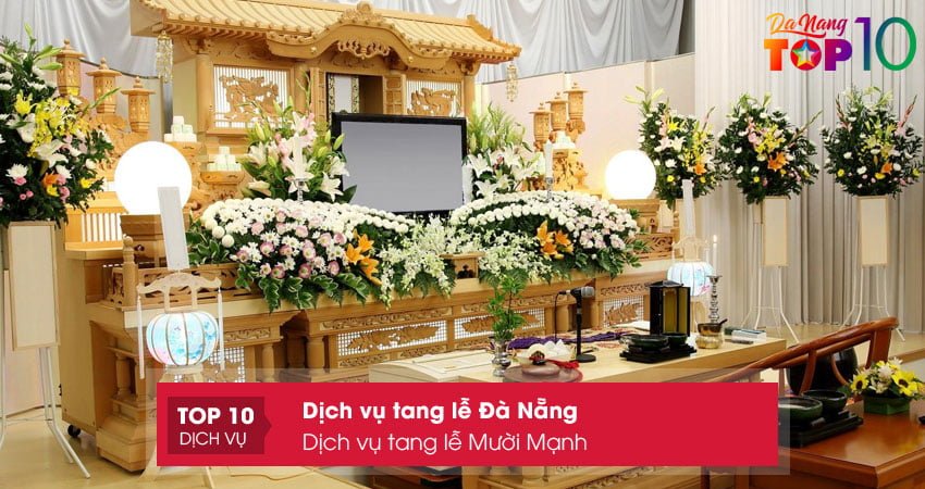 dich-vu-tang-le-muoi-manh-top10danang