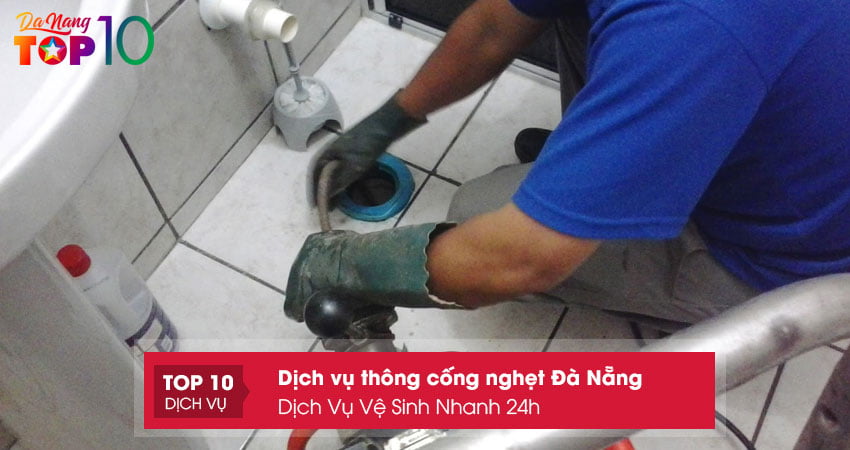dich-vu-ve-sinh-nhanh-24h-top10danang