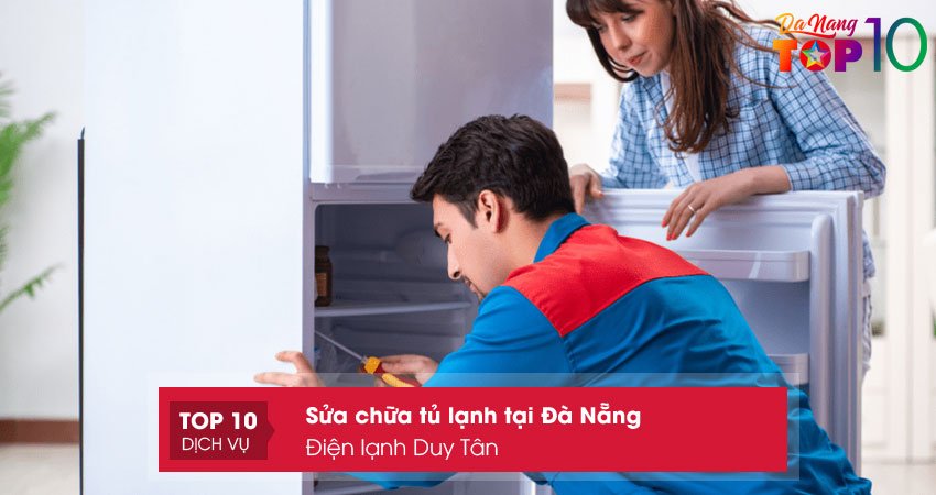 dien-lanh-duy-tan-sua-chua-tu-lanh-tai-da-nang-uy-tin-top10danang