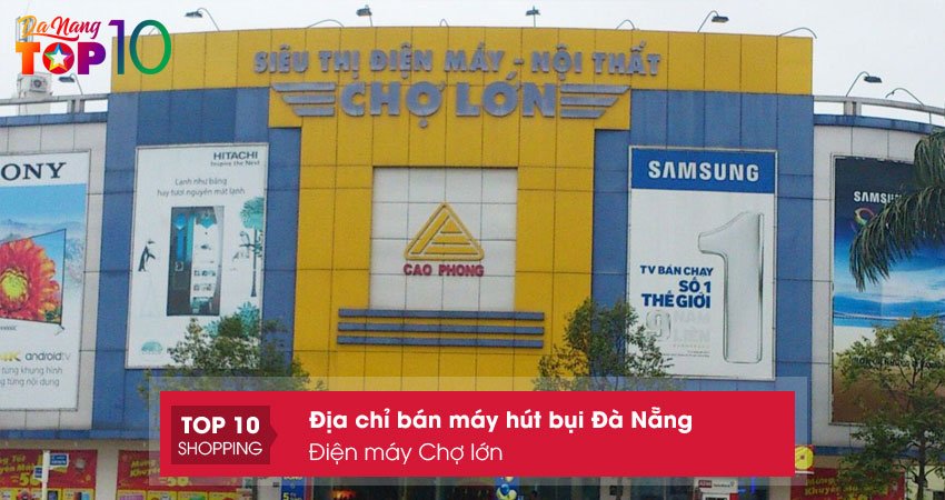 dien-may-cho-lon-top10danang