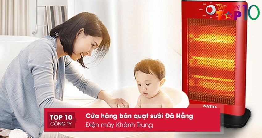 dien-may-khanh-trung-quat-suoi-da-nang-gia-tot-top10danang