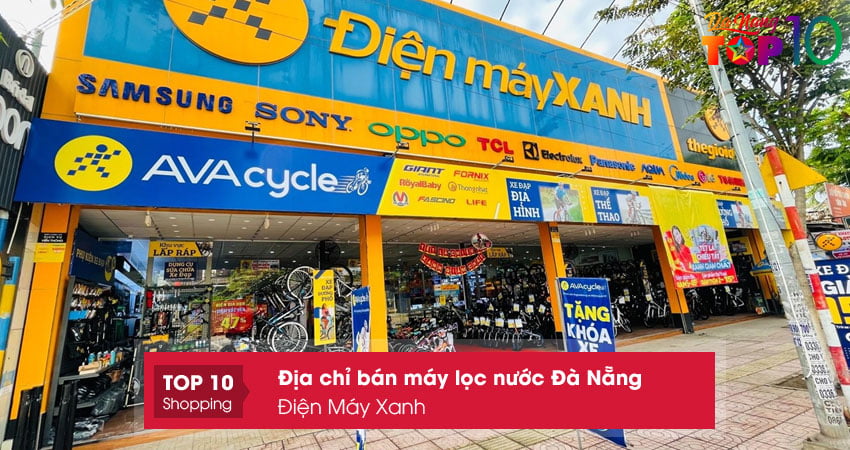 dien-may-xanh-sieu-thi-ban-may-loc-nuoc-da-nang-uy-tin-top10danang