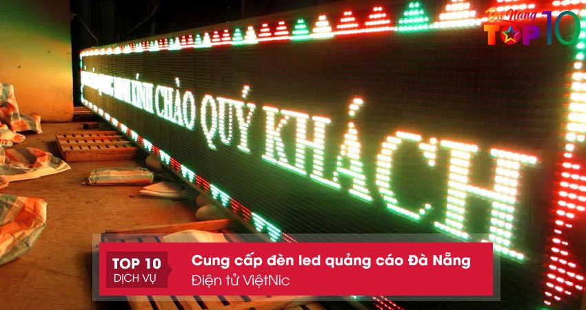 dien-tu-vietnic-cung-cap-den-led-quang-cao-da-nang-chat-luong-top10danang